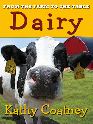cover image of From the Farm to the Table: Dairy